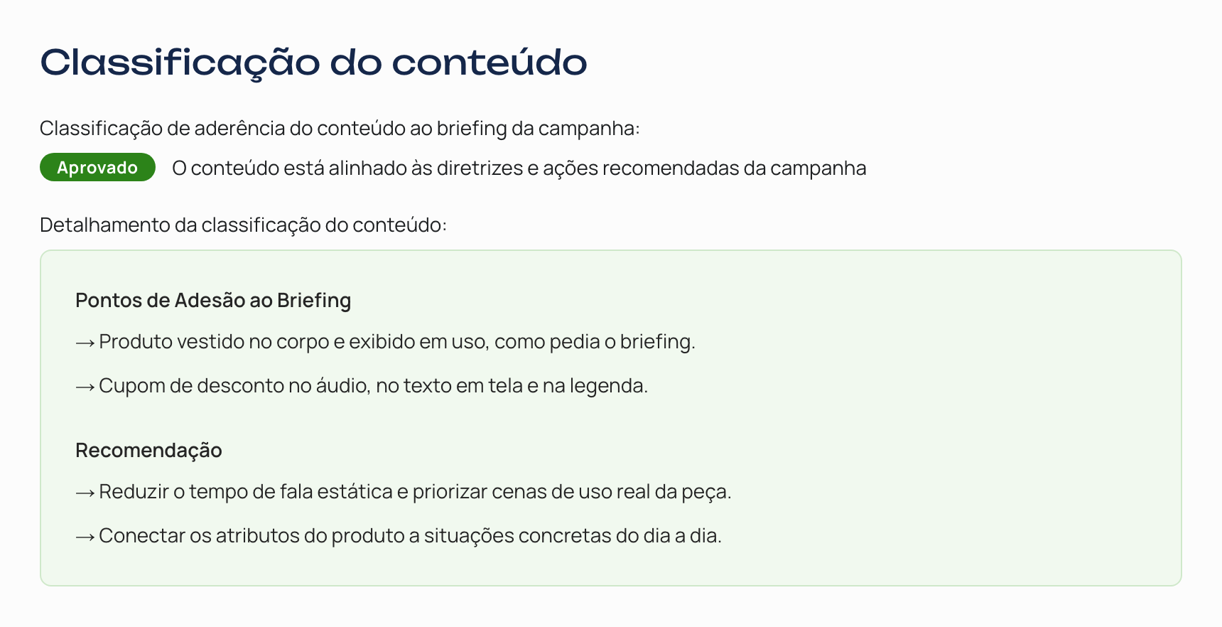 Detalhamento do BriefcheckAI: o selo de conteúdo aprovado e o card com os pontos de adesão ao briefing e as recomendações de melhoria que a IA devolve junto da nota.